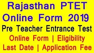 Rajasthan PTET 2019 Notification - ptet2019.net Form - ptet2019.org Pre B.ED Entrance Exam