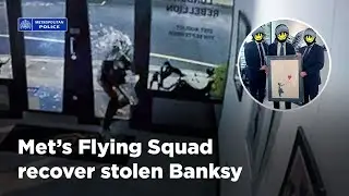 &pound;250K Banksy Art Heist Solved | Met&rsquo;s Flying Squad Recovers &lsquo;Girl with Balloon&rsquo; Print