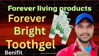 Forever bright toothgel | forever bright toothgel benifit in hindi | kailash Mudi