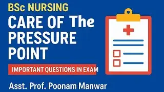 Care Of The Pressure Point, Care Management Hindi, Nursing Foundation, Bsc,GNM Narsing 