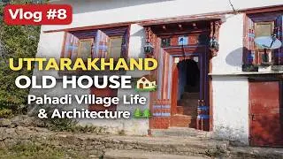 Vlog #8 | Pahadon Ka Purana Ghar 🏡 | Uttarakhand Village Life Explained | @TheManasWay2.0