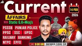 Daily Current Affairs | 16 Feb 2026 Current Affairs For All Competitive Exams | By Davinder Sidhu