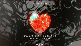 MEGA FUNK CAN’T GET YOU OUT OF MY HEAD - GUIDINI