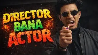 Agar Director Hi Actor Ban Jaye 🤯😂 | Funny Video