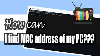 How can I find MAC address of my PC???