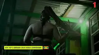 IKTV TOP 5 GRENADA SOCA VIDEOS COUNTDOWN