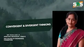 CONVERGENT & DIVERGENT THINKING | DESIGN THINKING AND INNOVATION| SNS INSTITUTIONS