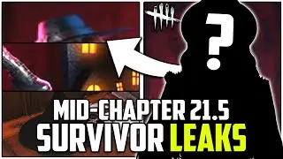 MID-CHAPTER 21.5 SURVIVOR LEAKS! 2 Pictures Showing Pieces of Model! - Dead by Daylight