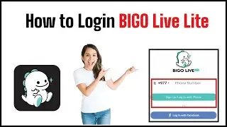 How to Login BIGO Live Lite? BIGO Live Lite Login 2021 | BIGO Live Lite Sign In | UPDATED