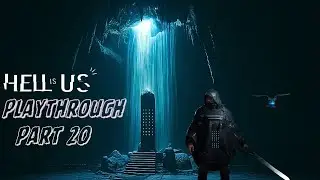 Hell Is Us Part 20 | Snake, Moon & Hand...Unlocking Doors In Vyssa Hills (Gameplay with Commentary)