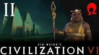 Omega Alden Streams Civilization 6 - Nubia - Part 2