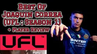 Joaquin Correa Player Review #ufl #uflgame #playerreview