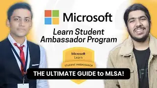 Microsoft Learn Student Ambassador Program 2021 | The Ultimate Guide to MLSA 🔥