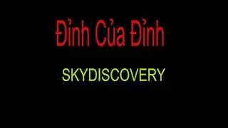 Intro mới nhất lạ độc của skydiscovery