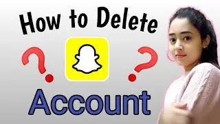 How to delete Snapchat account permanently (In hindi), quick and easy tutorial 2024