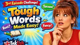 Tough Words from Extra English Episode 3 &ndash; Learn FAST with InkLish!