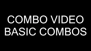 JJBA: HFTF - Combo Video Basic Combos