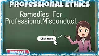 Remedies for Professional Misconduct- Prof. Ethics