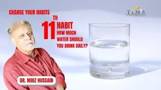 42 days Boot camp Change your habits with Dr. Moiz Hussain Habit 11
