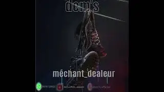 dem's m&eacute;chant_-_dealeur☠️