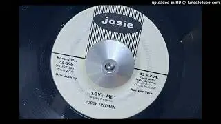 Bobby Freeman - Love Me (Jubilee) 1962