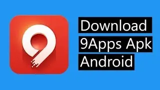 How to download 9apps in android