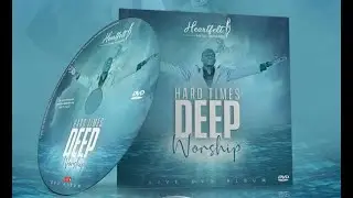 [COMING SOON] Hard Times Deep Worship Live DVD Recording
