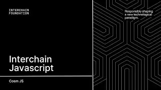 Cosmoverse Dubai: Interchain JavaScript