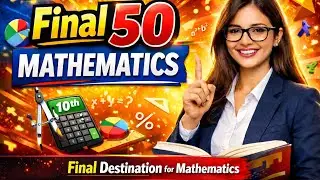 Class 10 CBSE Maths | PART 4 | Final 50 Important Questions | Board Exam Practice 