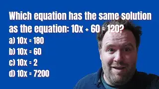 SAT Math Problem 25: Which equation has the same solution as the given equation?