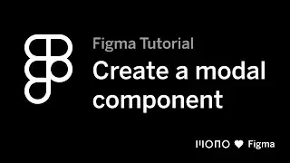 Creating a modal in Figma - constraints tutorial