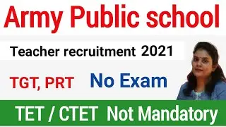 Army public school teacher recruitment 2021 | teacher vacancy latest notification |