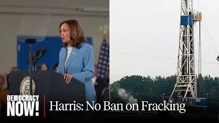 No Ban on Fracking: Kamala Harris Doubles Down on Fossil Fuels in Shift from 2019