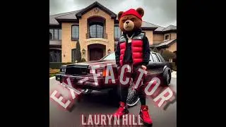 Lauryn Hill - Ex-Factor (Interpolation)