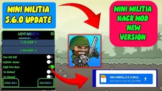 Mini Militia Mod Menu 💀 New Version || Hack Version 5.6.0 Download Link * 2025 *
