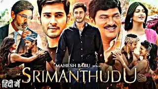 Mahesh Babu | Full Hindi Movie In Hindi dubbed | Latest Shauth Indian Action Movie 2025 |HD