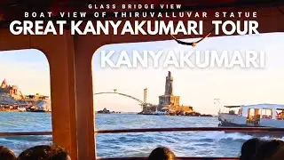 KANYAKUMARI 🇮🇳 INDIA 1st GLASS BRIDGE | BOAT VIEW 👌 | VIVEKANANDA ROCK | SOUTHERN TIP | TRAVEL TOUR 