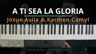 #TUTORIAL A Ti sea la Gloria // COVER // Josue Avila // Karmen Camyl  |Kevin S&aacute;nchez Music|