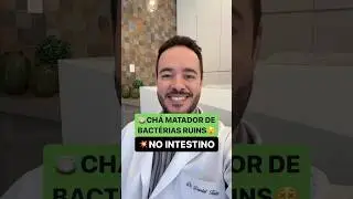 🍵Aprenda como fazer o ch&aacute; para bact&eacute;rias ruins no seu intestino! #saude #intestino #dicas #medicina