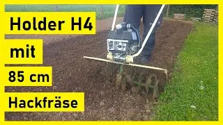 Holder H4 Motorhacke mit seltener 85 cm Hackfr&auml;se | Kartoffelbeet fr&auml;sen