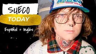 Sueco - Today / Sub. Espa&ntilde;ol + Lyrics