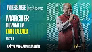Marcher devant la face de Dieu l Ap&ocirc;tre Mohammed SANOGO l 08/02/2026
