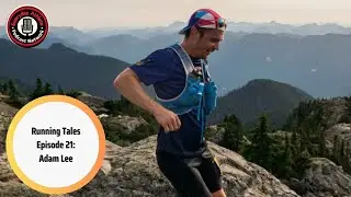 From Road to Rockies: Adam Lee&rsquo;s Trail Running Evolution | Running Tales Podcast