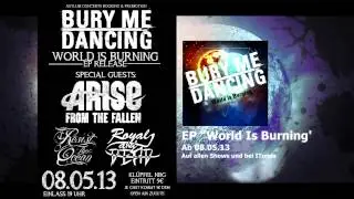 BURY ME DANCING - World Is Burning EP 2013 - Teaser