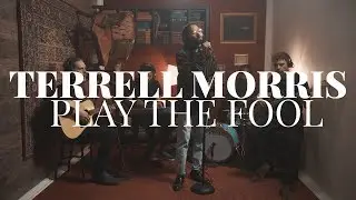 Terrell Morris - Play The Fool | SIDEWAYS