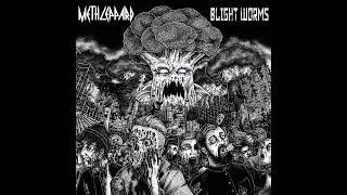 Meth Leppard // Blight Worms - Split (2019)