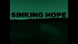 Sinking Hope - Ludum Dare 57