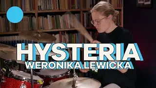 HYSTERIA - Weronika Lewicka