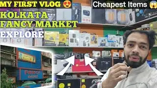Is this Kolkata’s CHEAPEST Market? 😱 Fancy Market Hidden Gems ✨| My First Vlog in Fancy Market 😍