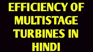 Efficiency of Multistage turbine